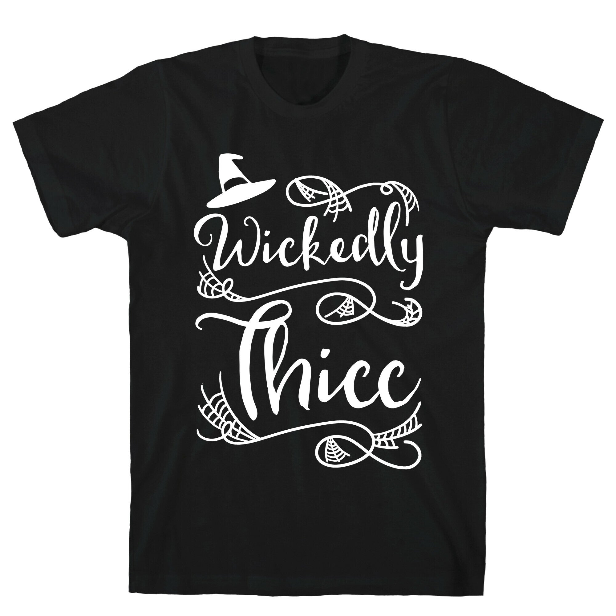 Wickedly Thicc T-Shirt